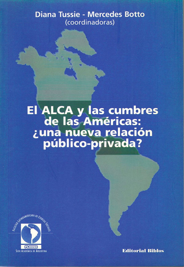 El ALCA y las cumbres de las Américas Una nueva realización público